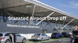 Stansted Airport Drop off