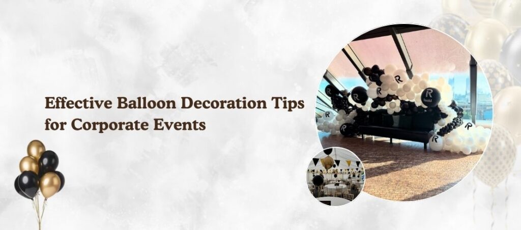 Corporate Balloon Decor London