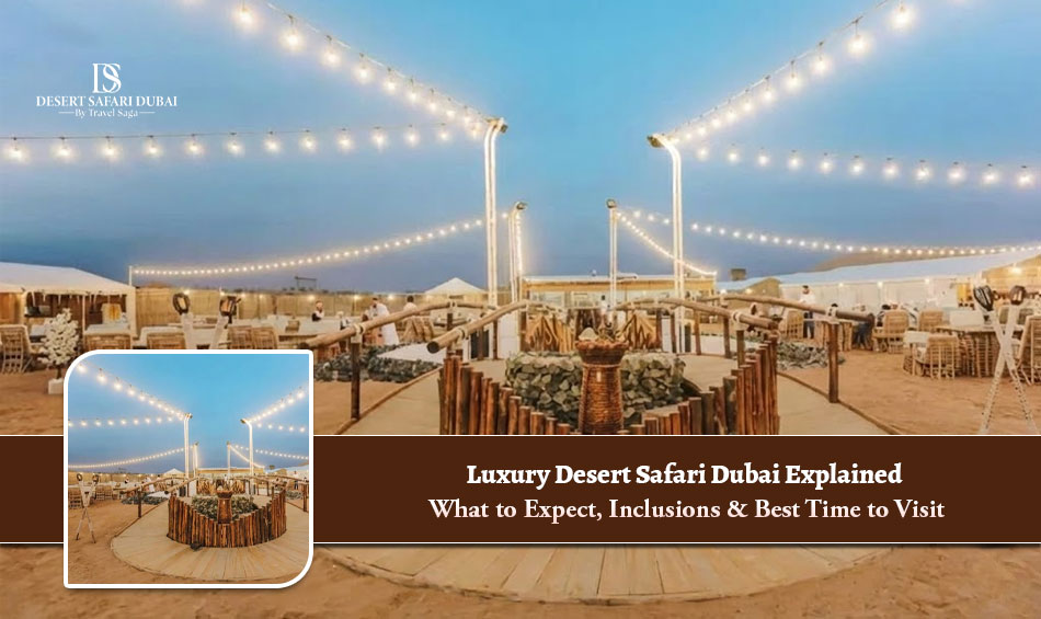 luxury desert safari Dubai