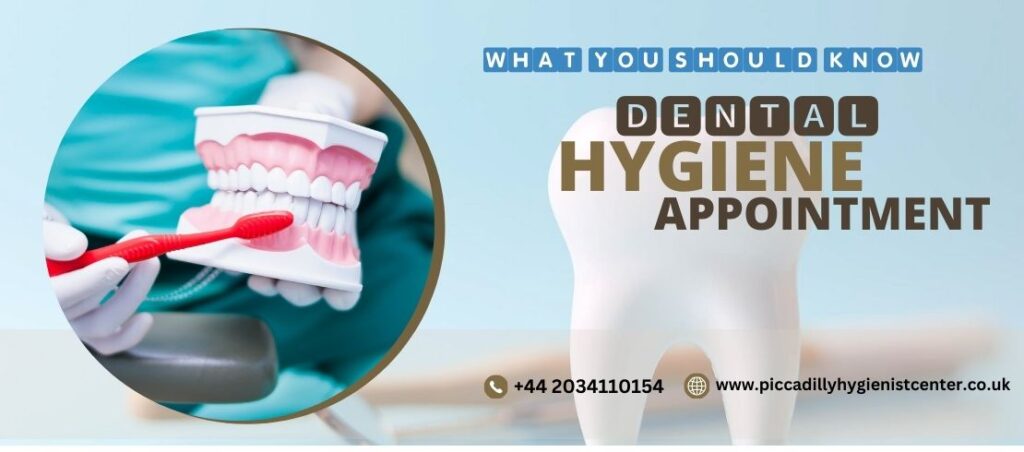 Piccadilly Hygienist Center in London