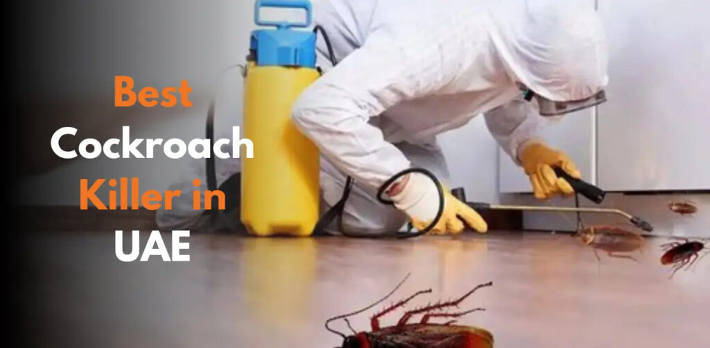 To effectively get rid of cockroaches, choosing the Best Cockroach Killer in UAE is crucial. With the availability of various cockroach killers in the UAE market, it can be overwhelming to select the best one.